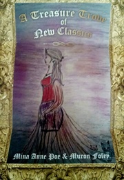 Treasure Trove of New Classics (Mina Anne Poe & Muron Foley)