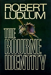 An Espionage Thriller (The Bourne Identity - Ludlum)