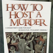 How to Host a Murder