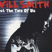 Just the Two of Us - Will Smith