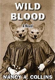 Wild Blood (Nancy Collins)