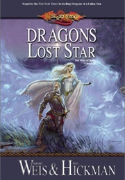 Dragons of a Lost Star (Margaret Weis &amp; Tracy Hickman)