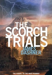 Scorch Trials (James Dashner)