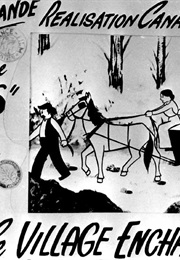 The Enchanted Village/Le Village Enchanted (1955)