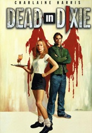 Dead in Dixie (Harris, Charlaine)
