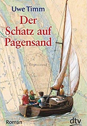 Der Schatz Auf Pagensand (Uwe Timm)