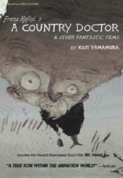 Franz Kafka's a Country Doctor & Other Fantastic Films (2007)
