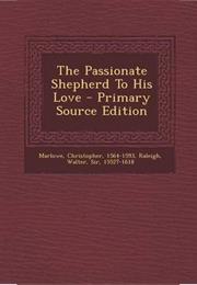 Christopher Marlowe – the Passionate Shepherd to His Love