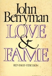 Love & Fame (John Berryman)