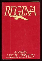 Regina (Leslie Epstein)