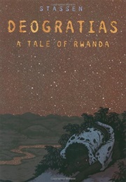 Deogratias, a Tale of Rwanda (Jean-Philpiie Stassen)
