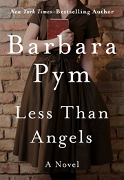 Less Than Angels (Barbara Pym)