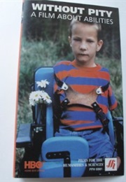 Without Pity: A Film About Abilities (1996)