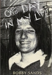 One Day in My Life (Bobby Sands)
