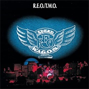 REO Speedwagon - R.E.O./T.W.O.