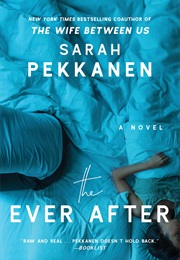 The Ever After (Sarah Pekkanen)