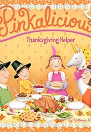 Pinkalicious: Thanksgiving Helper (Victoria Kann)