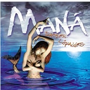 Maná - Sueños Líquidos