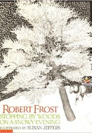 Stopping by the Woods on a Snowy Evening (Robert Frost)