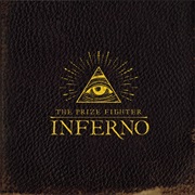 The Prize Fighter Inferno – My Brother's Blood Machine