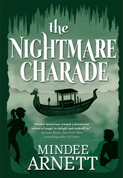 The Nightmare Charade (Mindee Arnett)