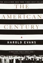 The American Century (Harold Evans)