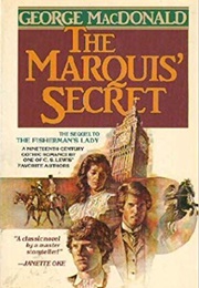 The Marquis' Secret (George MacDonald)