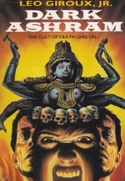 Dark Ashram (Leo Giroux, Jr.)