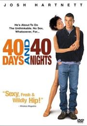 40 Days & 40 Nights