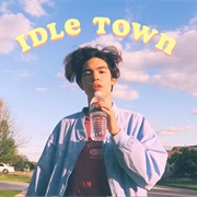 Idle Town - Conan Gray