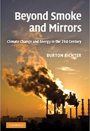 Beyond Smoke and Mirrors (Burton Richter)