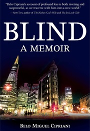 Blind: A Memoir (Belo Cipriani)
