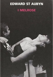 I Melrose (Edward St. Aubyn)