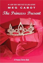 The Princess Present: A Princess Diaries Book (Volume VI and a Half)