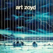 Art Zoyd - Musique Pour L&#39;oddessee