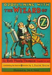 Ozoplaning With the Wizard of Oz