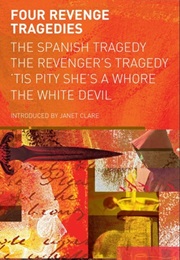 Four Revenge Tragedies (Thomas Kyd)