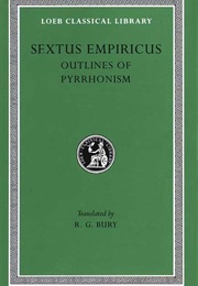 Outlines of Phyrronism (Sextus Empiricus)