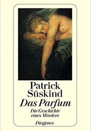 Das Perfum (Patrick Süskind)