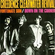 Fortunate Son - Creedence Clearwater Revival