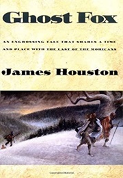 Ghost Fox (James A. Houston)