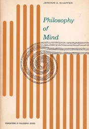 Philosophy of Miind (Jerome.A.Shaffer)