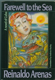 Farewell to the Sea (Reinaldo Arenas)