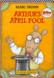 Arthur's April Fool (Marc Brown)