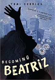 Becoming Beatriz (Tami Charles)
