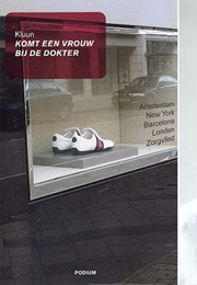 Komt Een Vrouw Bij De Dokter (Kluun)