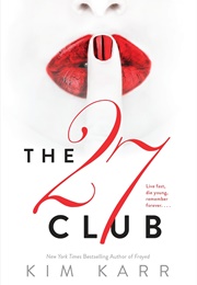 The 27 Club (Kim Karr)