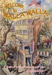Welcome to Walla Walla (Sam McLeod)