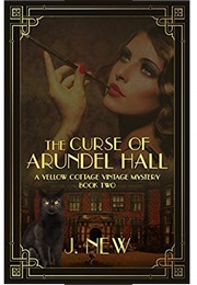 A Book With a Title That Is a Whole Sentence (The Curse of Arundell Hall)