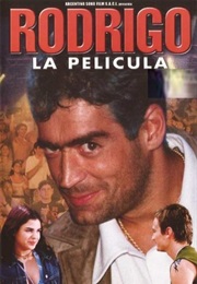 Rodrigo, La Película (2001)